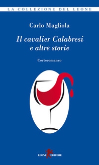 Il cavalier Calabresi e altre storie - Librerie.coop