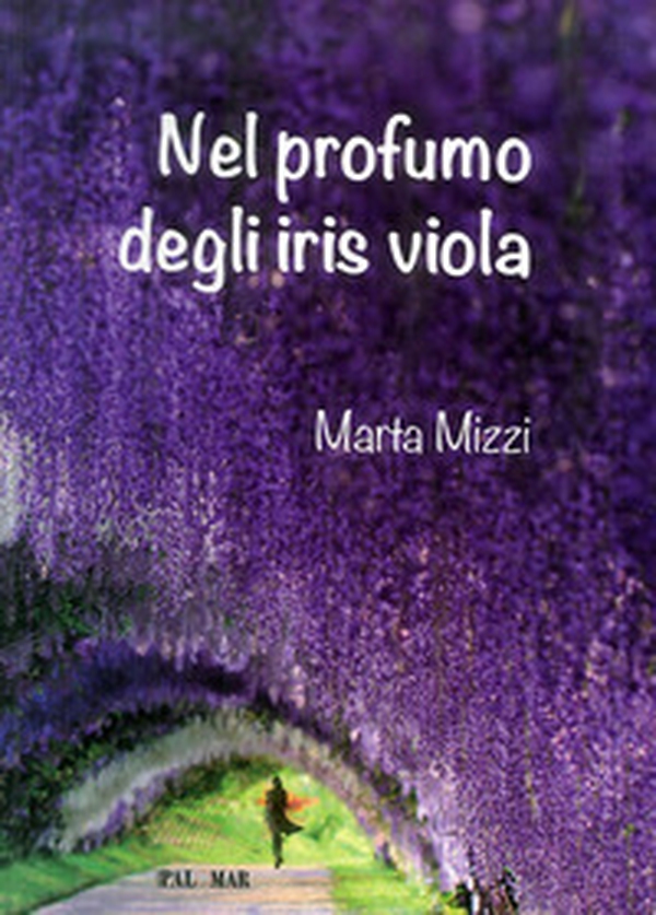 Nel profumo degli iris viola - Librerie.coop Nel profumo degli iris viola - Librerie.coop