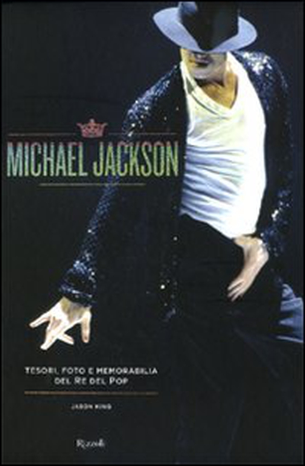 Michael Jackson. Tesori, foto e memorabilia del re del pop - Librerie.coop Michael Jackson. Tesori, foto e memorabilia del re del pop - Librerie.coop