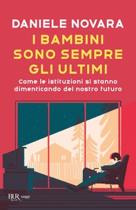 I bambini sono sempre gli ultimi - Librerie.coop