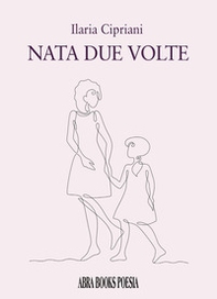 Nata due volte - Librerie.coop