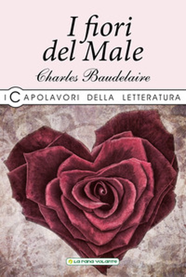 I fiori del male - Librerie.coop I fiori del male - Librerie.coop