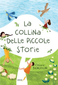 La collina delle piccole storie - Librerie.coop