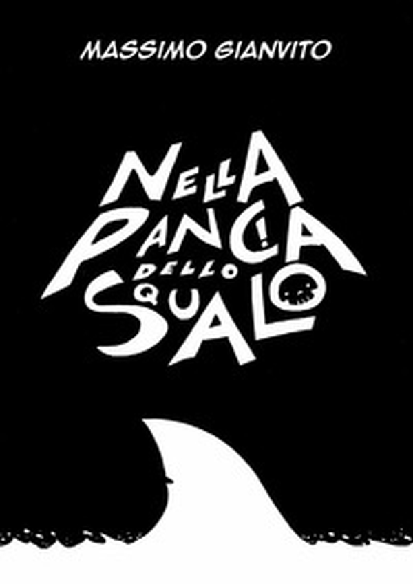 Nella pancia dello squalo - Librerie.coop Nella pancia dello squalo - Librerie.coop