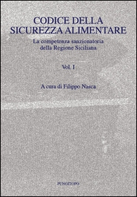 Codice della sicurezza alimentare - Vol. 1 - Librerie.coop