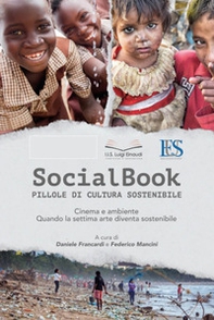 Socialbook: pillole di cultura sostenibile. Cinema e ambiente. Quando la settima arte diventa sostenibile - Librerie.coop