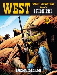 L'indiano nero. I pionieri - Librerie.coop
