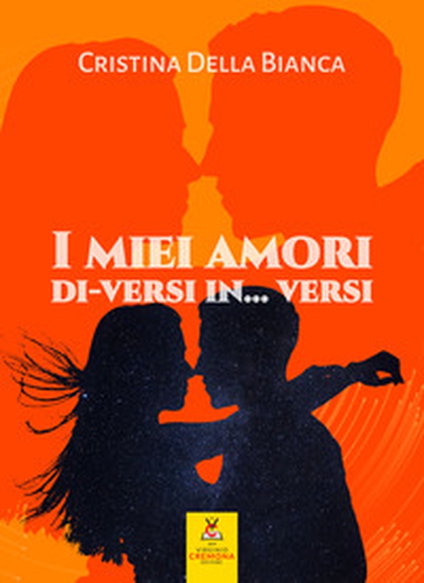 I miei amori di-versi... in versi - Librerie.coop I miei amori di-versi... in versi - Librerie.coop