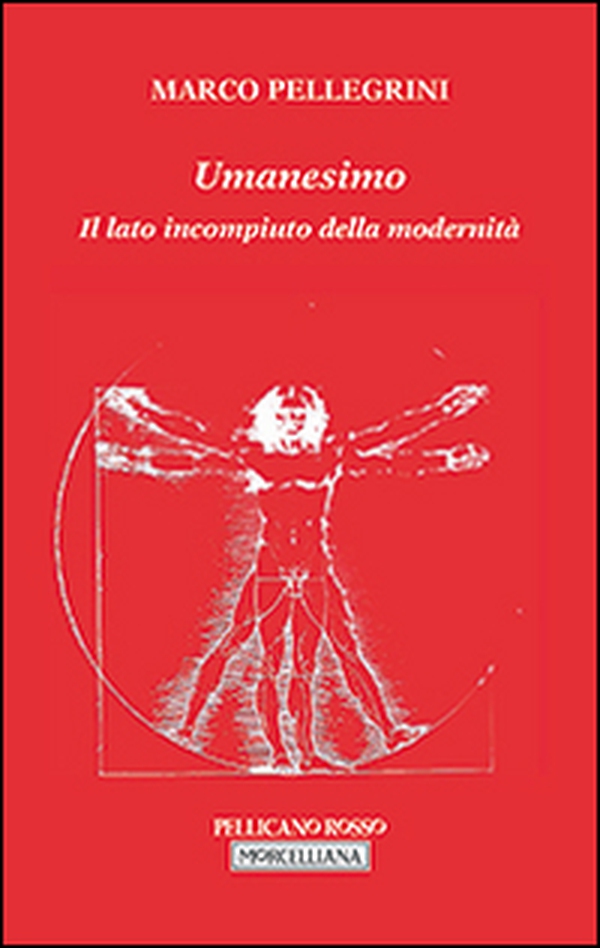 Umanesimo. Il lato incompiuto della modernità - Librerie.coop Umanesimo. Il lato incompiuto della modernità - Librerie.coop