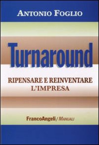 Turnaround. Ripensare e reinventare l'impresa - Librerie.coop