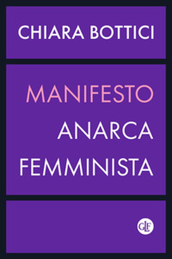 Manifesto anarca-femminista - Librerie.coop Manifesto anarca-femminista - Librerie.coop