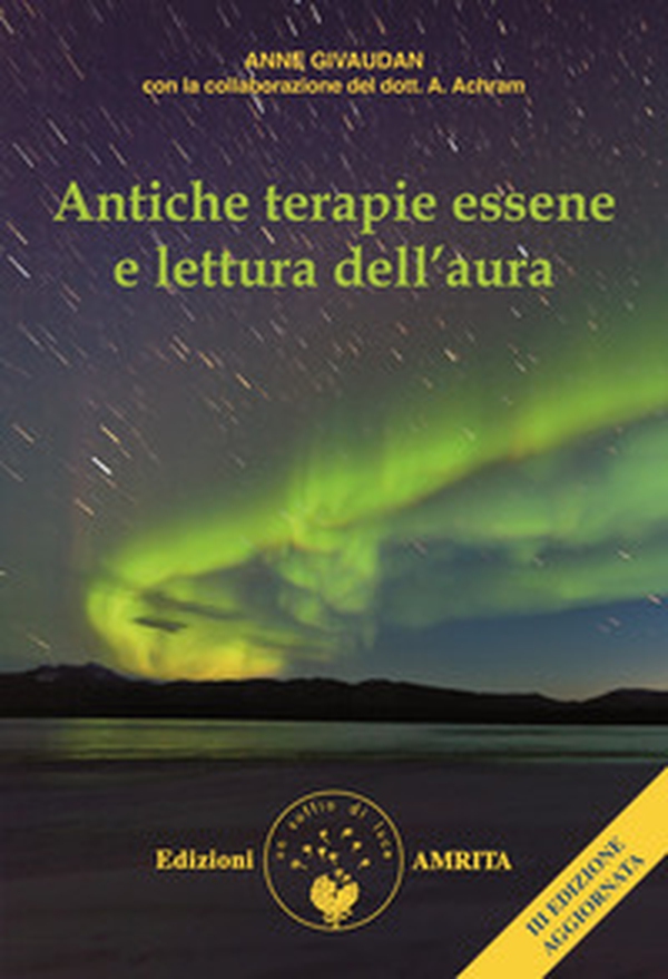 Antiche terapie essene e lettura dell'aura - Librerie.coop Antiche terapie essene e lettura dell'aura - Librerie.coop
