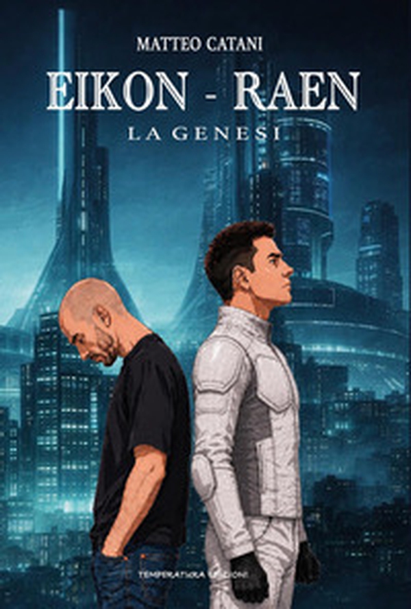 Eikon-Raen. La genesi - Librerie.coop