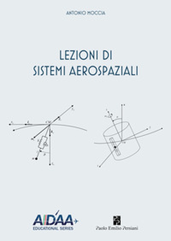 Lezioni di sistemi aerospaziali - Librerie.coop Lezioni di sistemi aerospaziali - Librerie.coop