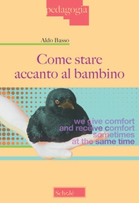 Come stare accanto al bambino - Librerie.coop Come stare accanto al bambino - Librerie.coop