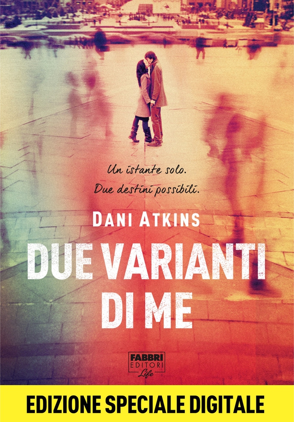 Due varianti di me (Life) - Librerie.coop Due varianti di me (Life) - Librerie.coop