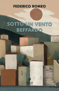 Sotto un vento beffardo - Librerie.coop