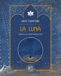 La luna. Simbolo di trasformazione - Librerie.coop
