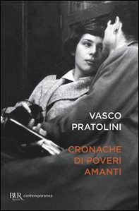 Cronache di poveri amanti - Librerie.coop Cronache di poveri amanti - Librerie.coop