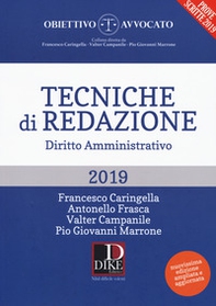 Tecniche di redazione 2019. Diritto amministrativo - Librerie.coop
