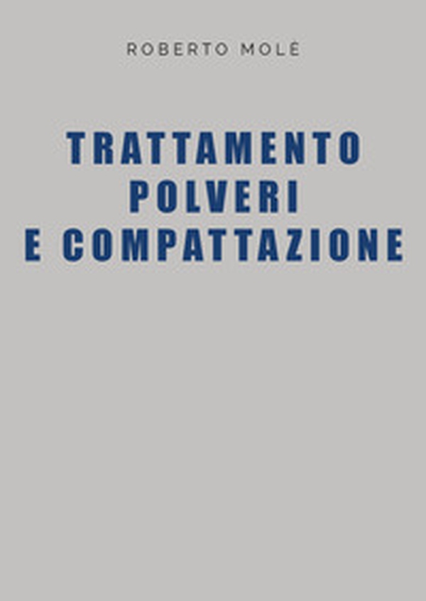 Trattamento polveri e compattazione - Librerie.coop Trattamento polveri e compattazione - Librerie.coop