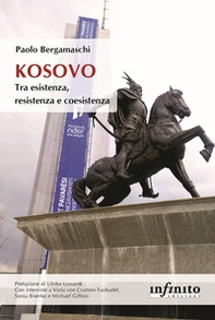 Kosovo Tra esistenza, resistenza e coesistenza - Librerie.coop Kosovo Tra esistenza, resistenza e coesistenza - Librerie.coop