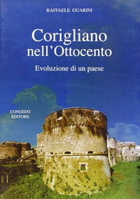 Corigliano nell'Ottocento. Evoluzione di un paese - Librerie.coop Corigliano nell'Ottocento. Evoluzione di un paese - Librerie.coop
