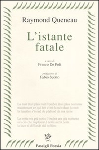 L'istante fatale. Testo francese a fronte - Librerie.coop L'istante fatale. Testo francese a fronte - Librerie.coop