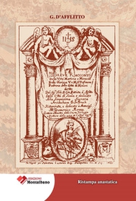 Breve racconto della Vita Martirio e Miracoli della Gloriosa V. e M. S. Trofimena. Padrona della città di Minori - Librerie.coop