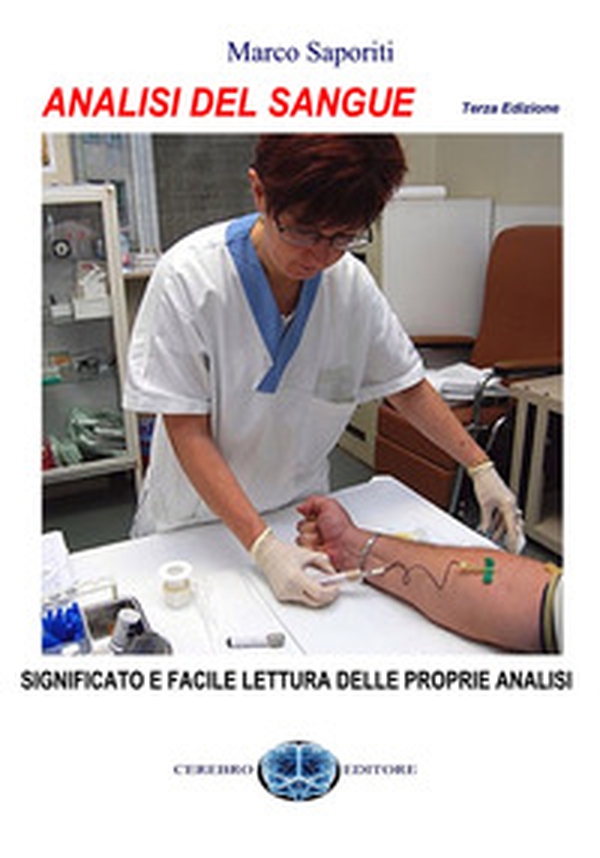 Analisi del sangue e delle urine, sperma e feci - Librerie.coop Analisi del sangue e delle urine, sperma e feci - Librerie.coop