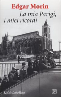 La mia Parigi, i miei ricordi - Librerie.coop