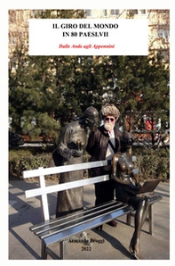 Il giro del mondo in 80 Paesi - Librerie.coop
