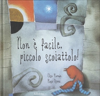 Non è facile piccolo scoiattolo! - Librerie.coop