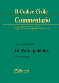 Dell'atto pubblico. Artt. 2699-2701 c.c. - Librerie.coop