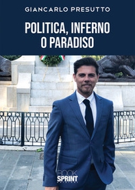 Politica, inferno o paradiso - Librerie.coop