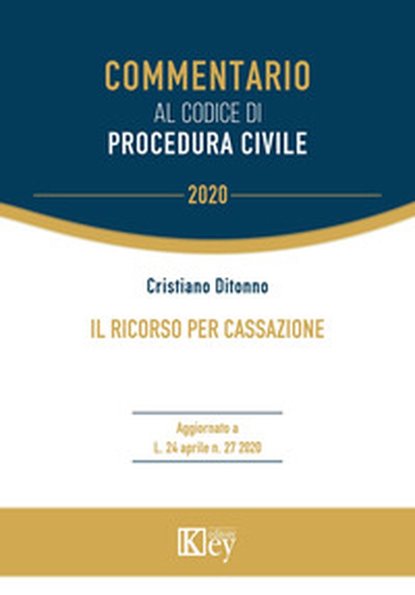 Il ricorso per Cassazione - Librerie.coop Il ricorso per Cassazione - Librerie.coop