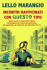 Incontri ravvicinati con questo tipo - Librerie.coop