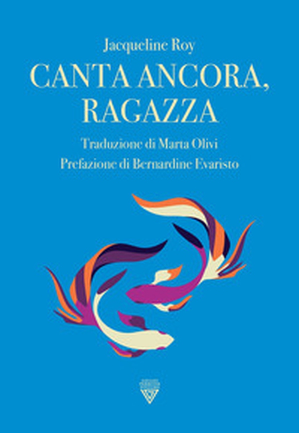 Canta ancora ragazza - Librerie.coop Canta ancora ragazza - Librerie.coop
