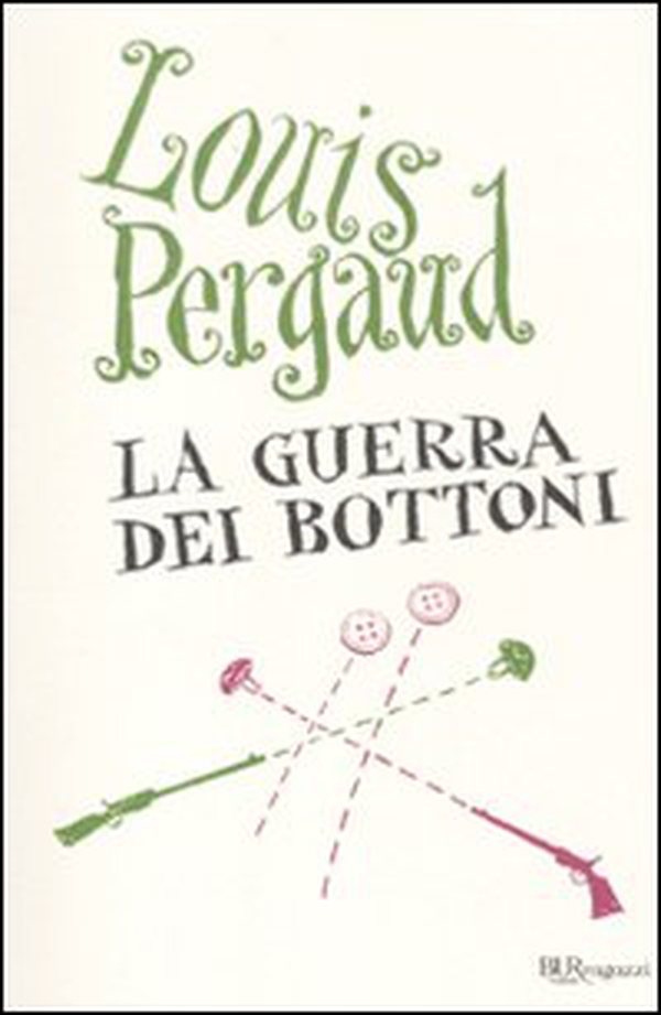 La guerra dei bottoni - Librerie.coop La guerra dei bottoni - Librerie.coop