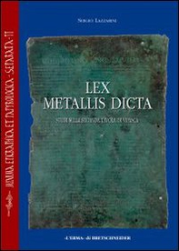 Lex metallis dicta. Studi sulla seconda tavola di Vipasca - Librerie.coop