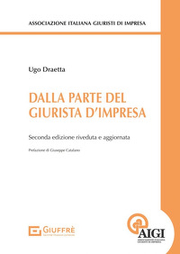 Dalla parte del giurista d'impresa - Librerie.coop Dalla parte del giurista d'impresa - Librerie.coop