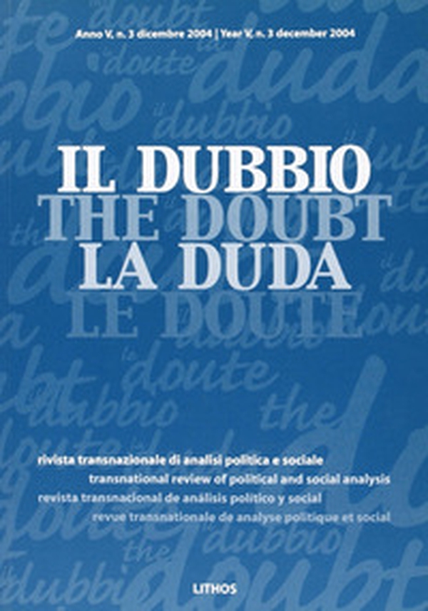 Il dubbio. Rivista transnazionale di analisi politica e sociale - Librerie.coop Il dubbio. Rivista transnazionale di analisi politica e sociale - Librerie.coop