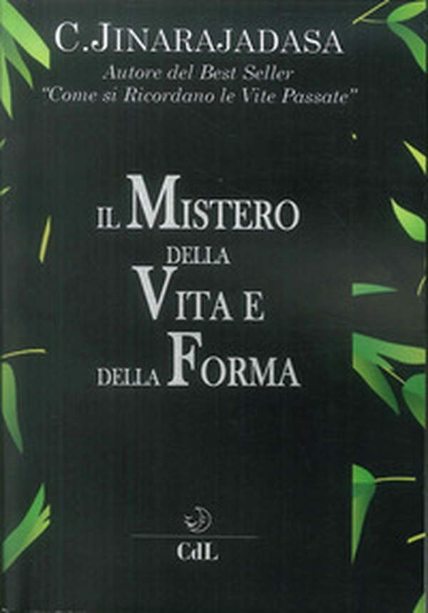 Il mistero della vita e della forma - Librerie.coop Il mistero della vita e della forma - Librerie.coop