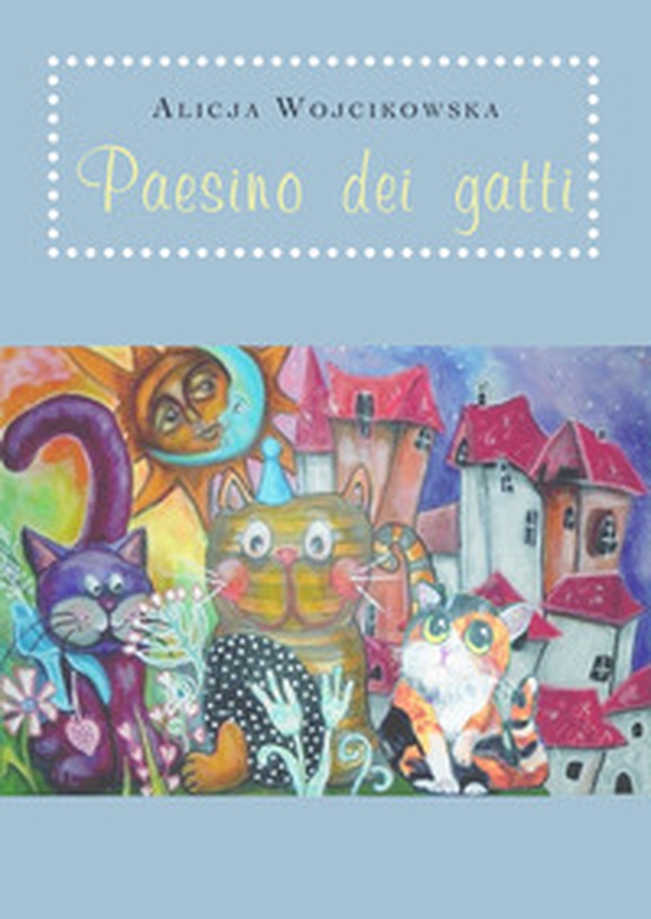 Paesino dei gatti - Librerie.coop Paesino dei gatti - Librerie.coop