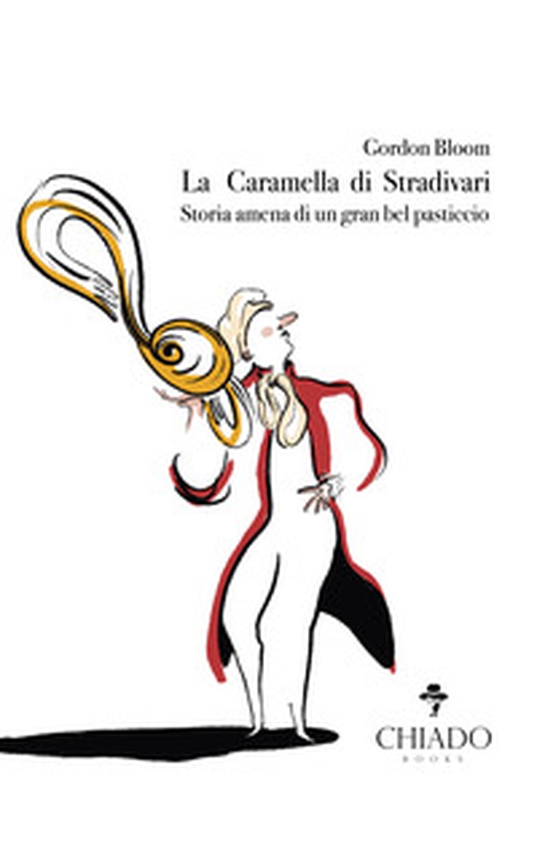 La caramella di Stradivari. Storia amena di un gran bel pasticcio - Librerie.coop La caramella di Stradivari. Storia amena di un gran bel pasticcio - Librerie.coop
