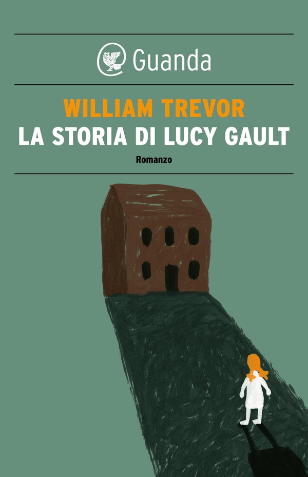 La storia di Lucy Gault - Librerie.coop La storia di Lucy Gault - Librerie.coop