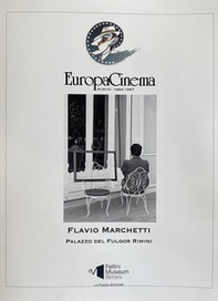 Europa Cinema. Rimini 1984/1987. Flavio Marchetti - Librerie.coop Europa Cinema. Rimini 1984/1987. Flavio Marchetti - Librerie.coop
