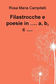 Filastrocche e poesie in.... a, b, c.... - Librerie.coop
