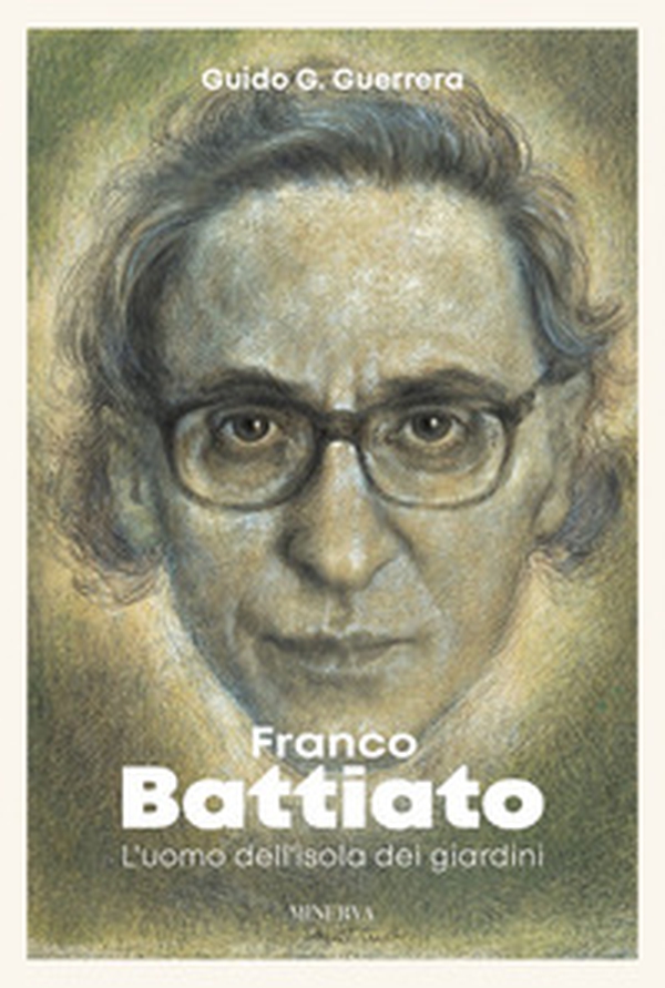 Franco Battiato. L'uomo dell'isola dei giardini - Librerie.coop Franco Battiato. L'uomo dell'isola dei giardini - Librerie.coop
