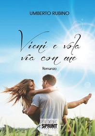 Vieni e vola via con me - Librerie.coop